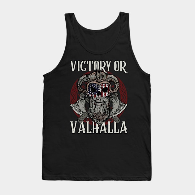 Victory or Valhalla Viking T-Shirt Tank Top by biNutz